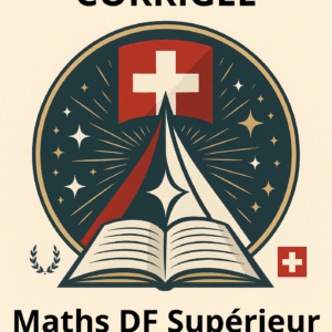 Maths DF Supérieur Hiver 2024 corrigé